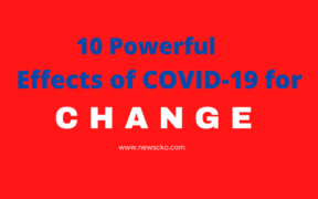 10 Powerful Effects of COVID-19 That Benefit for Change
