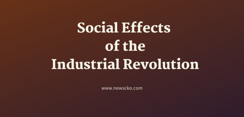 Social effects of the industrial revolution